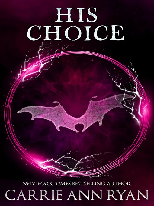 Title details for His Choice by Carrie Ann Ryan - Available